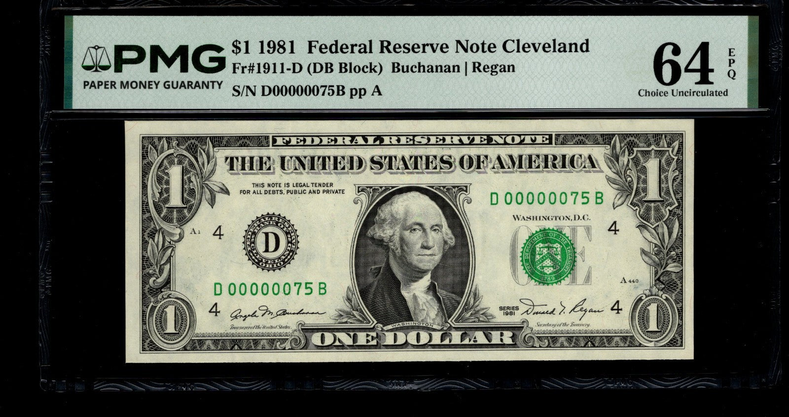 Low Serial Number 75 Fancy Serial Number One Dollar Bill PMG D00000075B