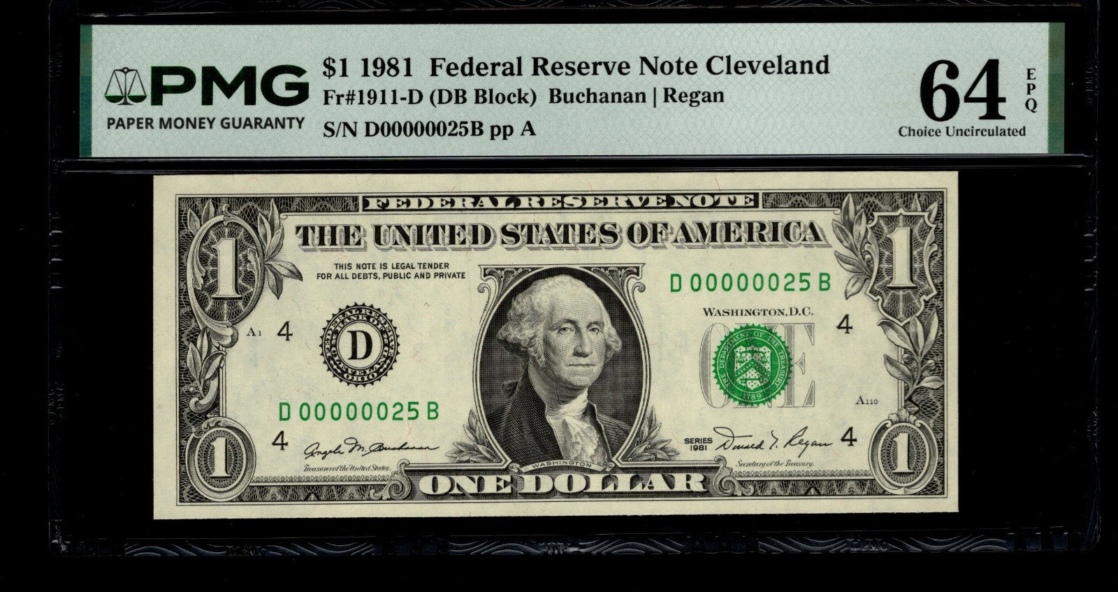 Low Serial Number 25 Fancy Serial Number One Dollar Bill PMG D00000025B