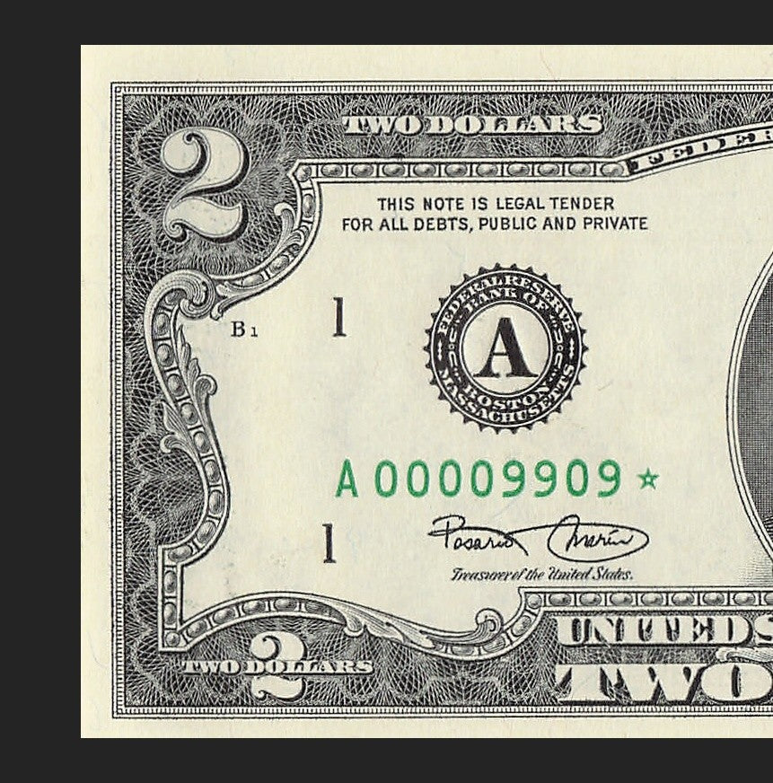 Binary Low Serial Number Star Note Two Dollar Bill A00009909* 9s 0s Boston