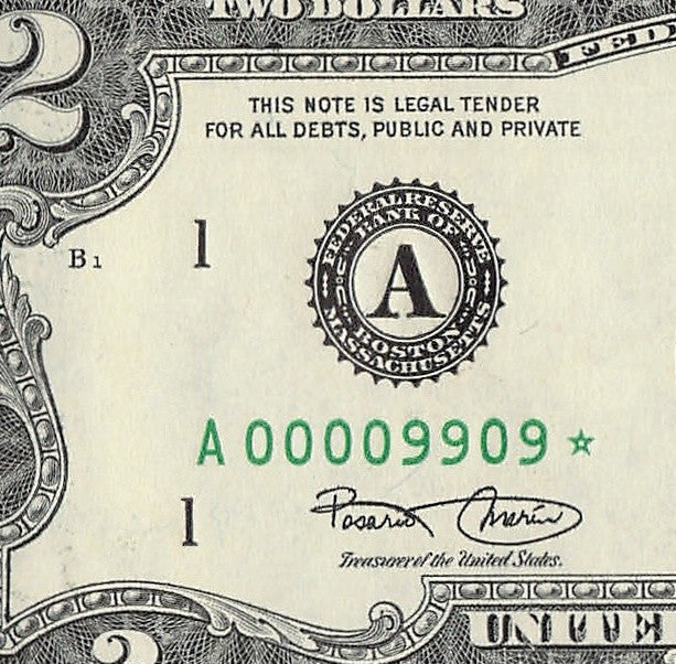 Binary Low Serial Number Star Note Two Dollar Bill A00009909* 9s 0s Boston