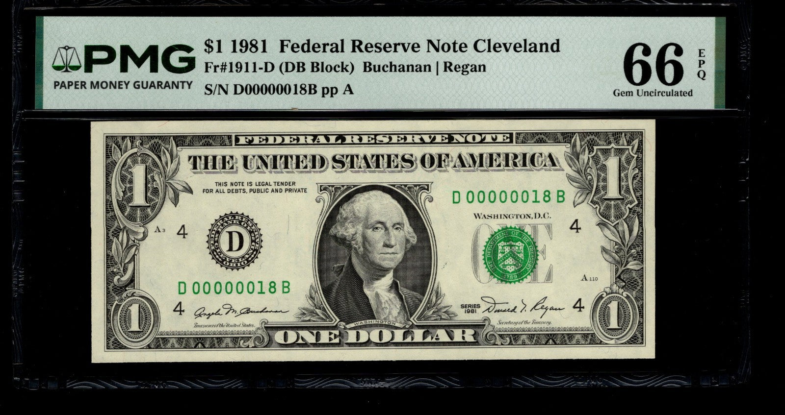 Low Serial Number 18 Fancy Serial Number One Dollar Bill PMG D00000018B