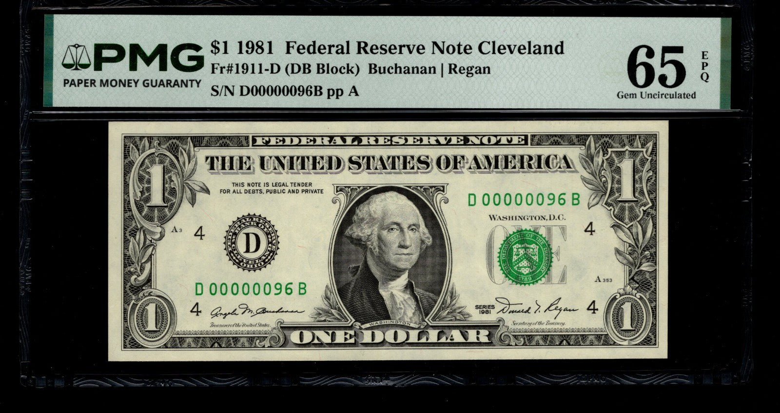 Low Serial Number 96 Fancy Serial Number One Dollar Bill PMG D00000096B
