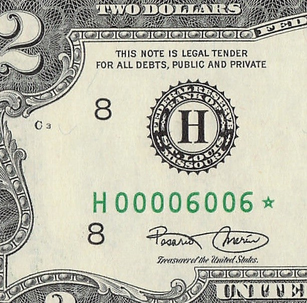 Binary Low Serial Number Star Note Two Dollar Bill H00006006* 6s 0s St Louis