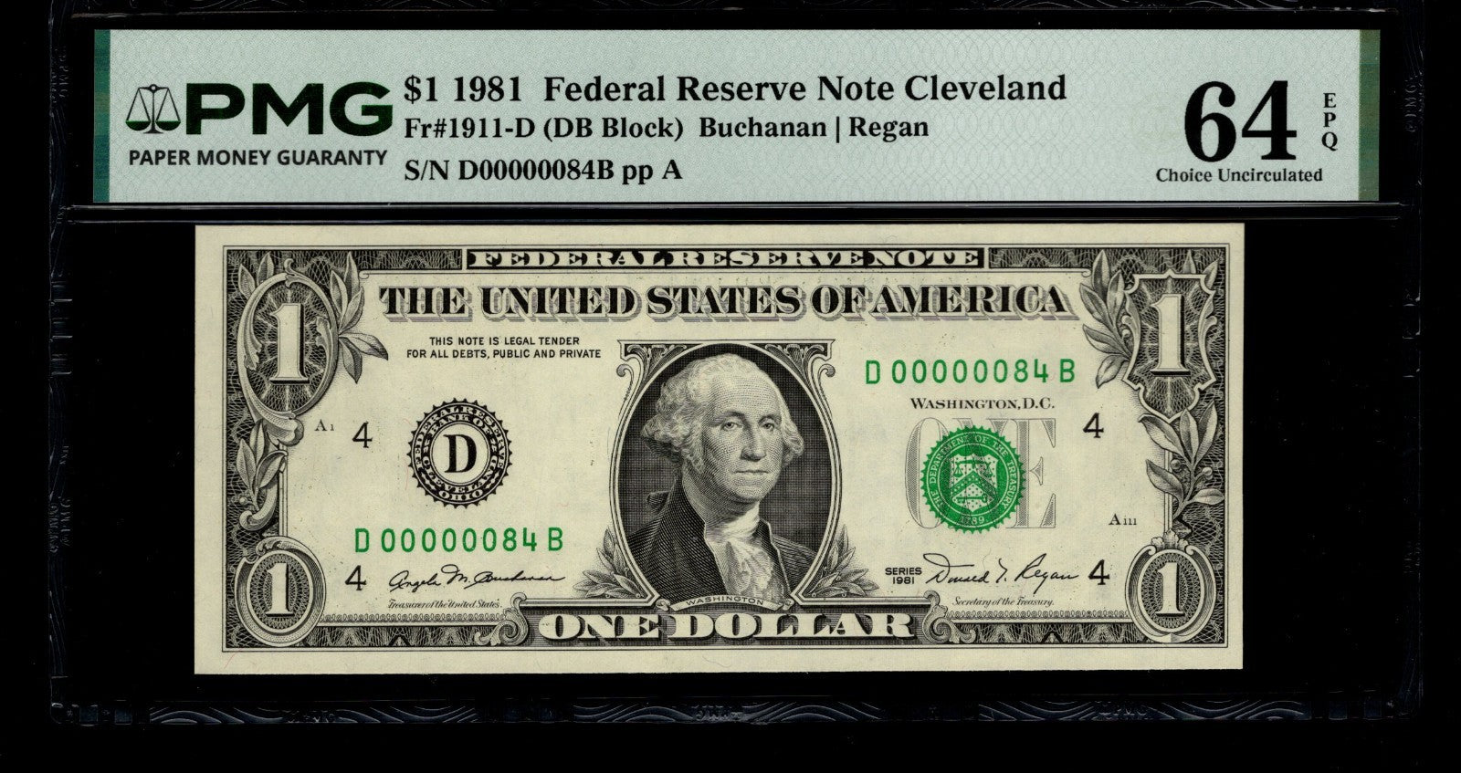 Low Serial Number 84 Fancy Serial Number One Dollar Bill PMG D00000084B