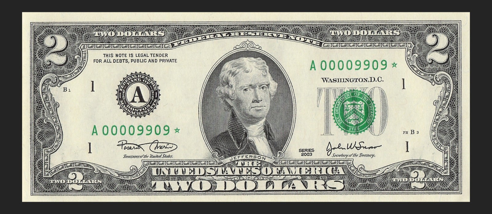 Binary Low Serial Number Star Note Two Dollar Bill A00009909* 9s 0s Boston