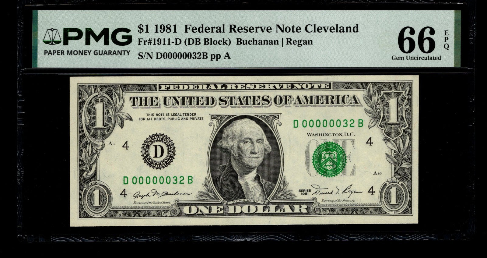 Low Serial Number 32 Fancy Serial Number One Dollar Bill PMG D00000032B