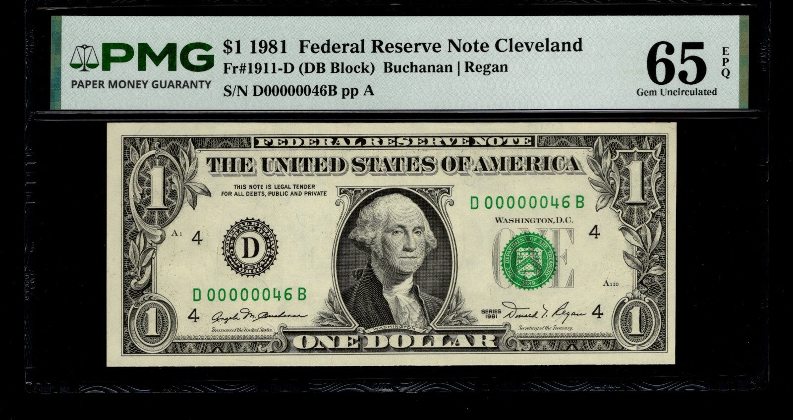 Low Serial Number 46 Fancy Serial Number One Dollar Bill PMG D00000046B